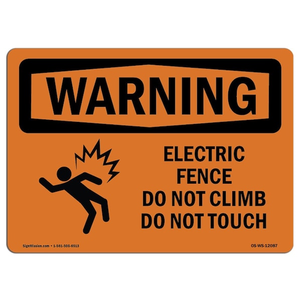 Safety Sign, OSHA WARNING, 3.5" Height, 5" Width, Electric Fence Do Not Climb, Landscape, 10PK